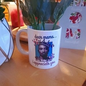 Dear Mama... Tupac Coffee Mug